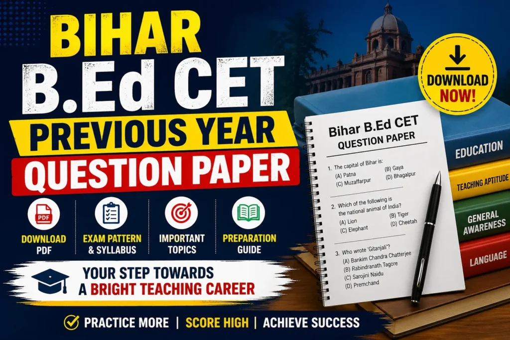 Bihar B.Ed CET Previous Year Question Paper