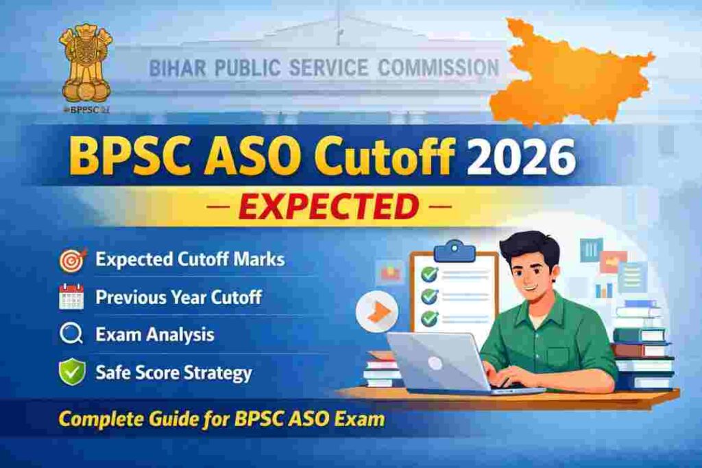 BPSC ASO Cutoff 2026 – Expected