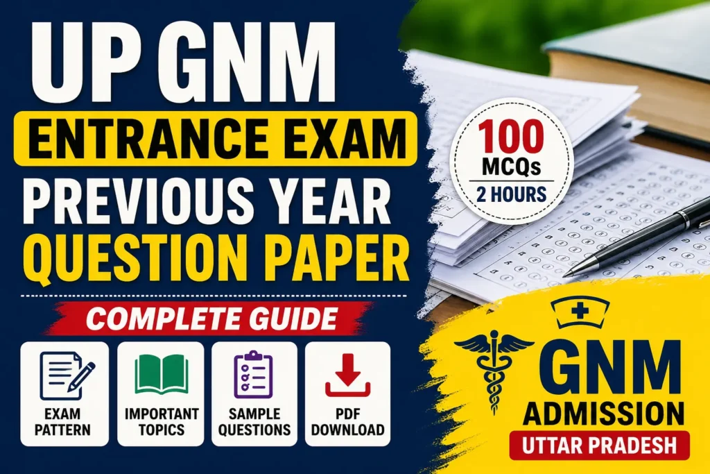 UP GNM Entrance Exam Previous Year Question Paper
