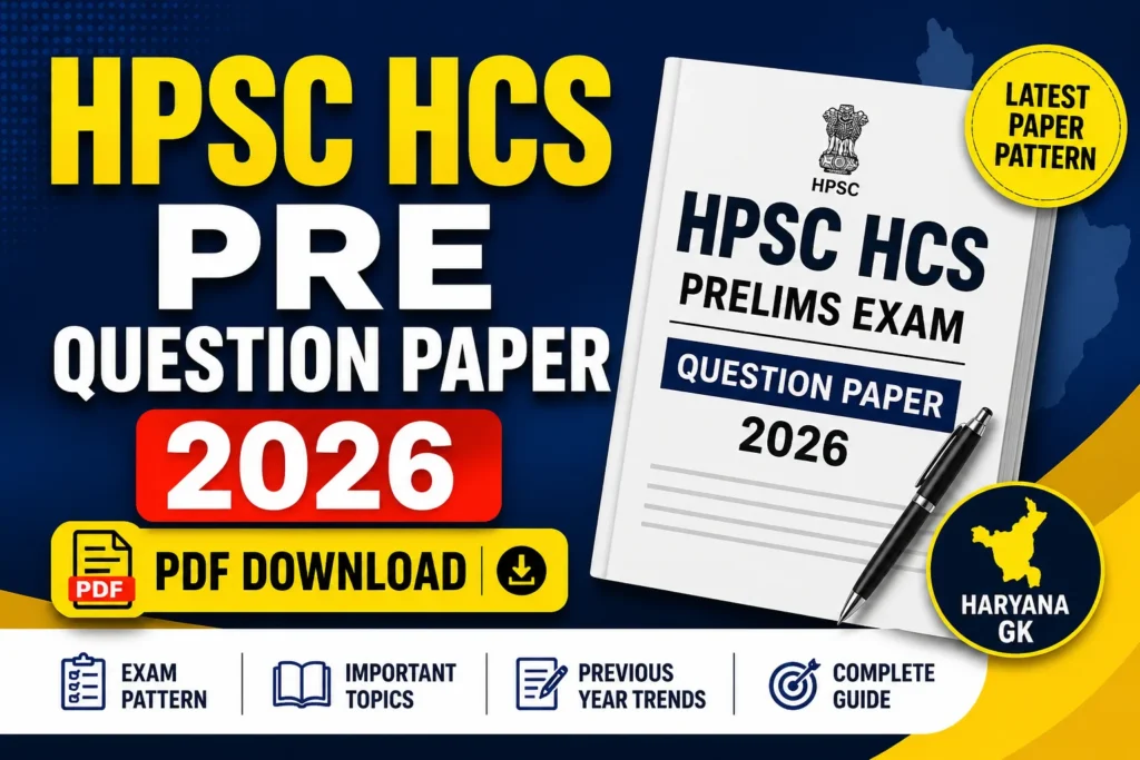HPSC HCS Pre Question Paper 2026 –