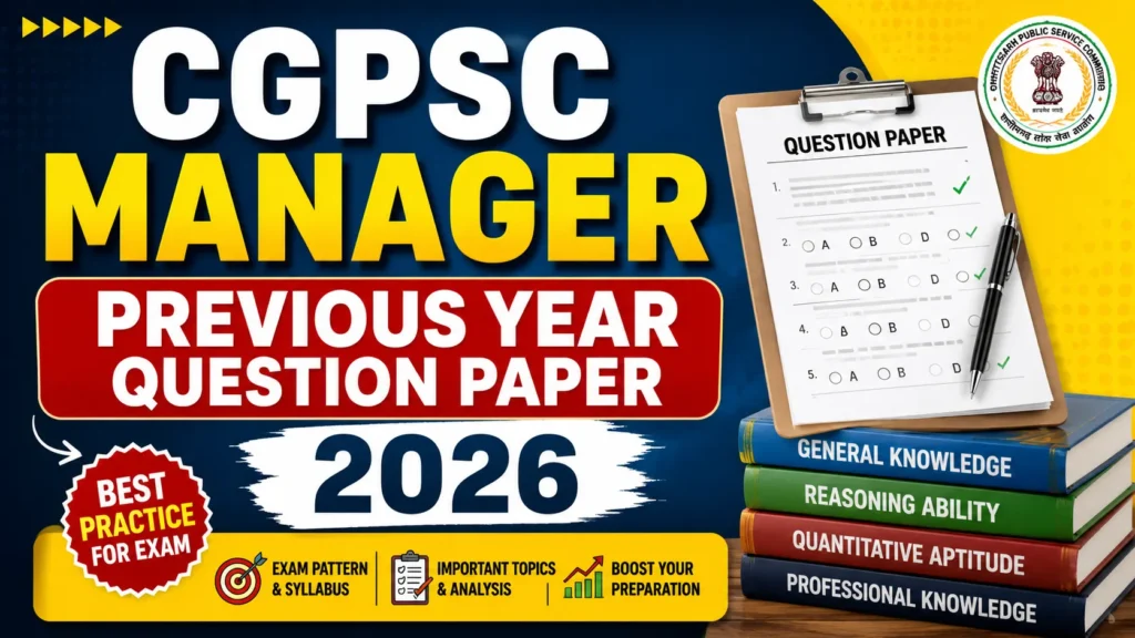 CGPSC Manager Previous Year Question Paper 2026