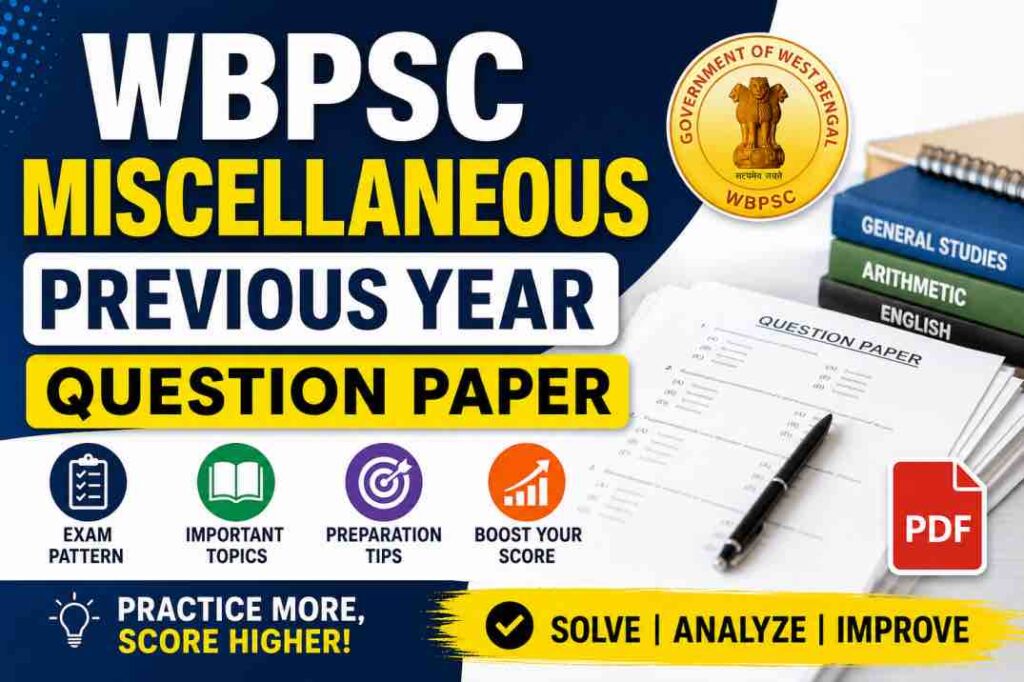 WBPSC Miscellaneous Previous Year Question Paper