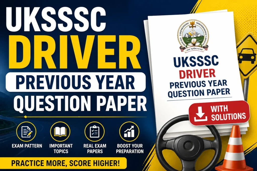 UKSSSC Driver Previous Year Question Paper –