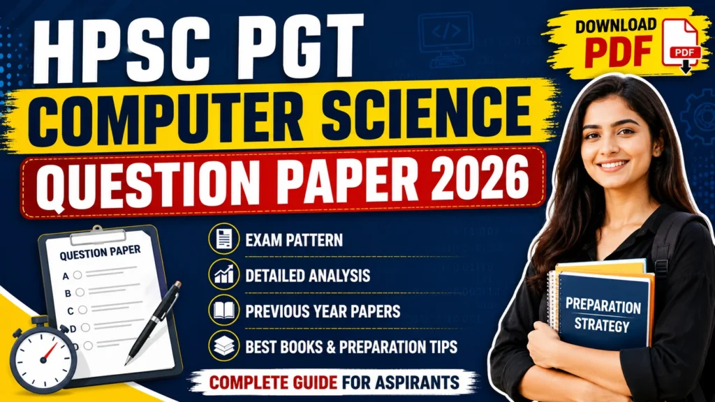 HPSC PGT Computer Science Question Paper 2026 – Download PDF