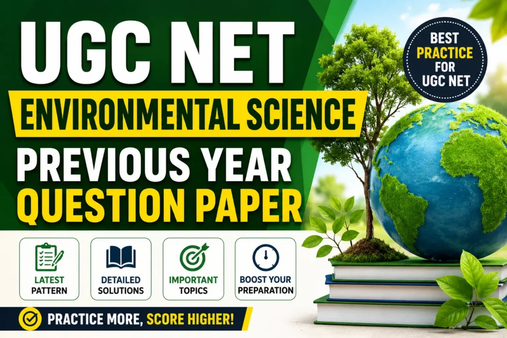 UGC NET Environmental Science Previous Year Question Paper