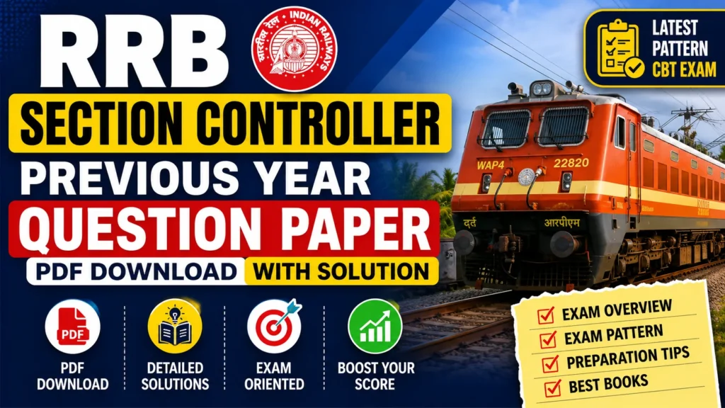 RRB Section Controller Previous Year Question Paper – Download PDF With Solution