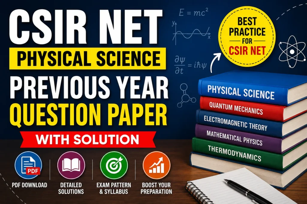 CSIR NET Physical Science Previous Year Question Paper