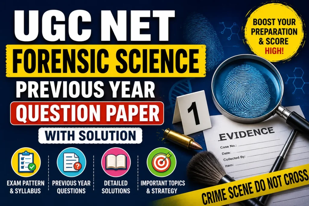 UGC NET Forensic Science Previous Year Question Paper