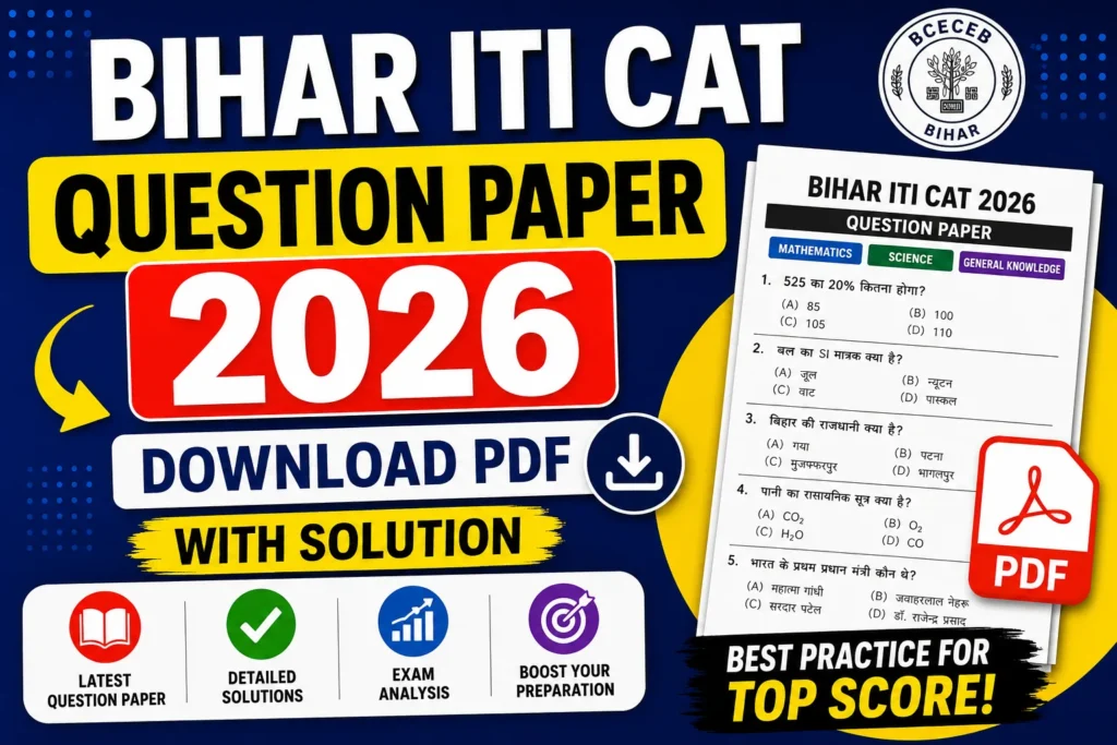Bihar ITI CAT Question Paper 2026 – Download PDF