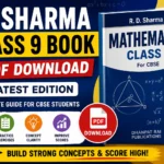 RD Sharma Class 9 Book PDF Download – Latest Edition Review