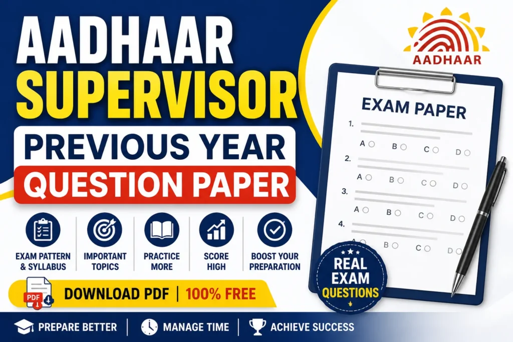 Aadhaar Supervisor Previous Year Question Paper: