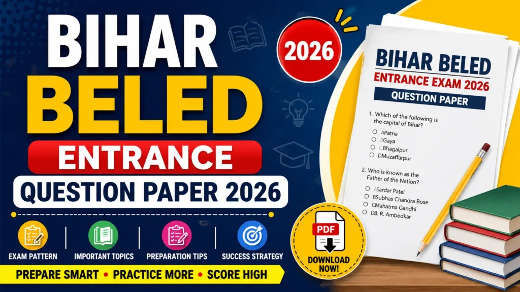 Bihar BELED Entrance Question Paper 2026 –