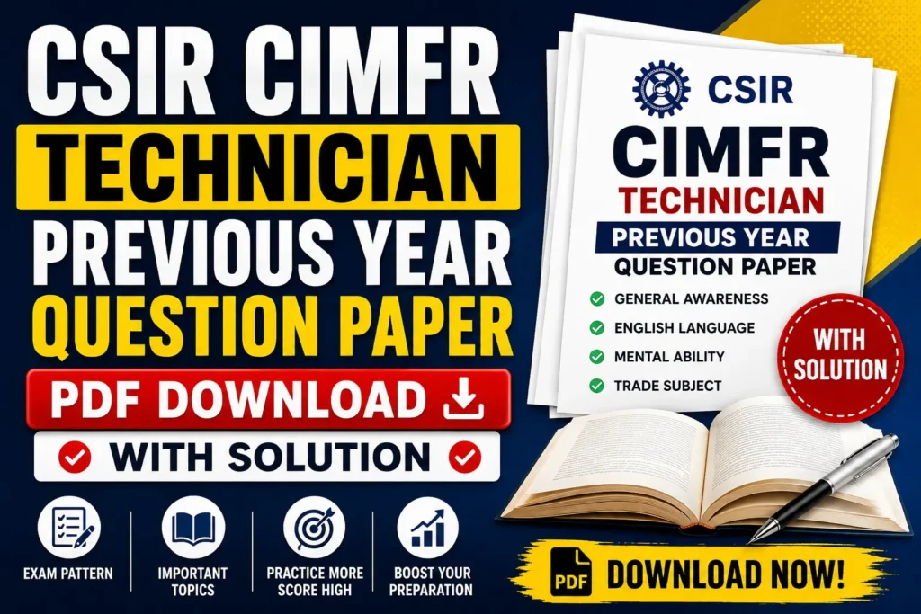 CSIR CIMFR Technician Previous Year Question Paper PDF Download With Solution