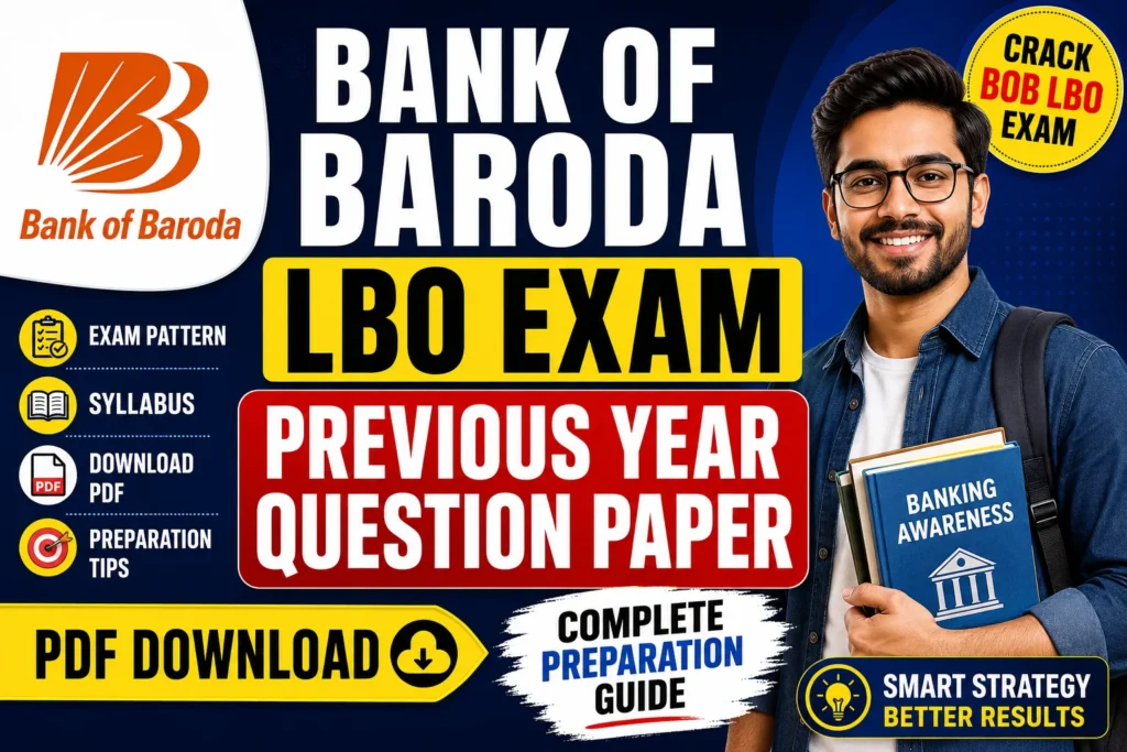 Bank of Baroda LBO Previous Year Question Paper – Download PDF