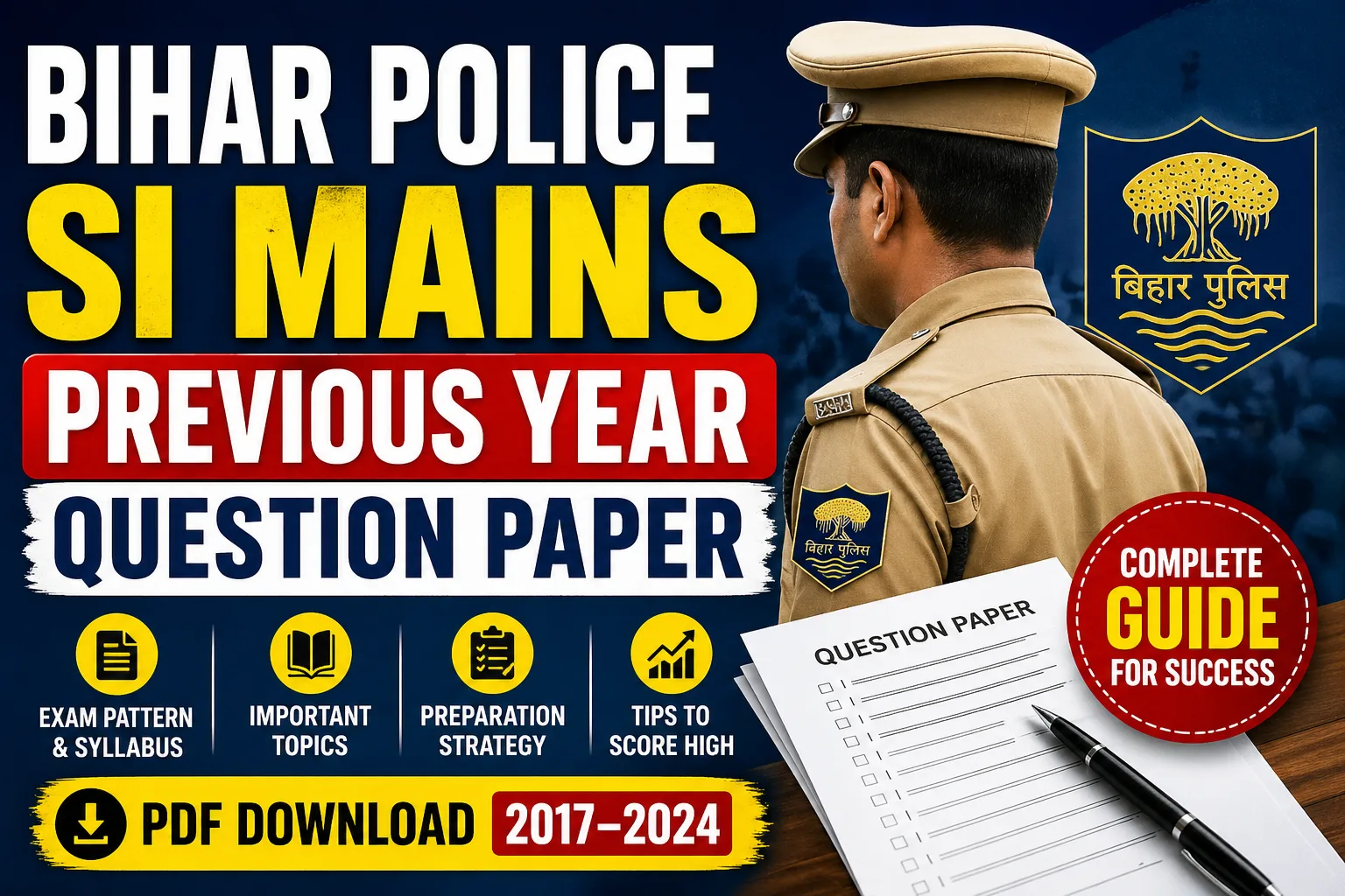 Bihar Police SI Mains Previous Year Question Paper –Download Pdf