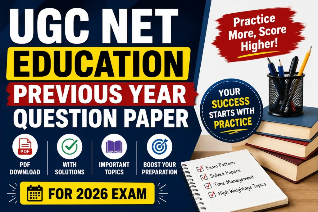 UGC NET Education Previous Year Question Paper