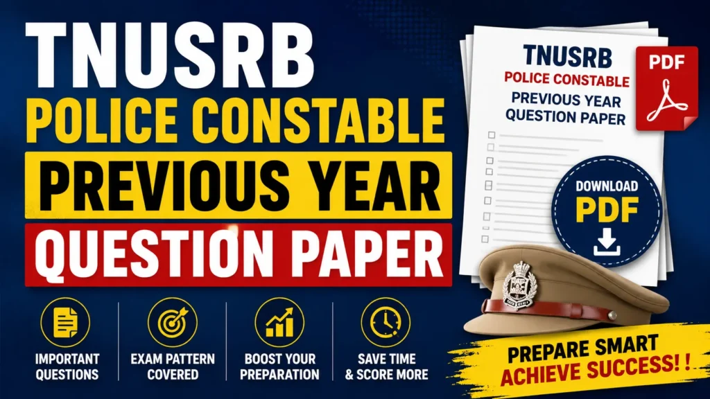TNUSRB Police Constable Previous Year Question Paper – Download PDF