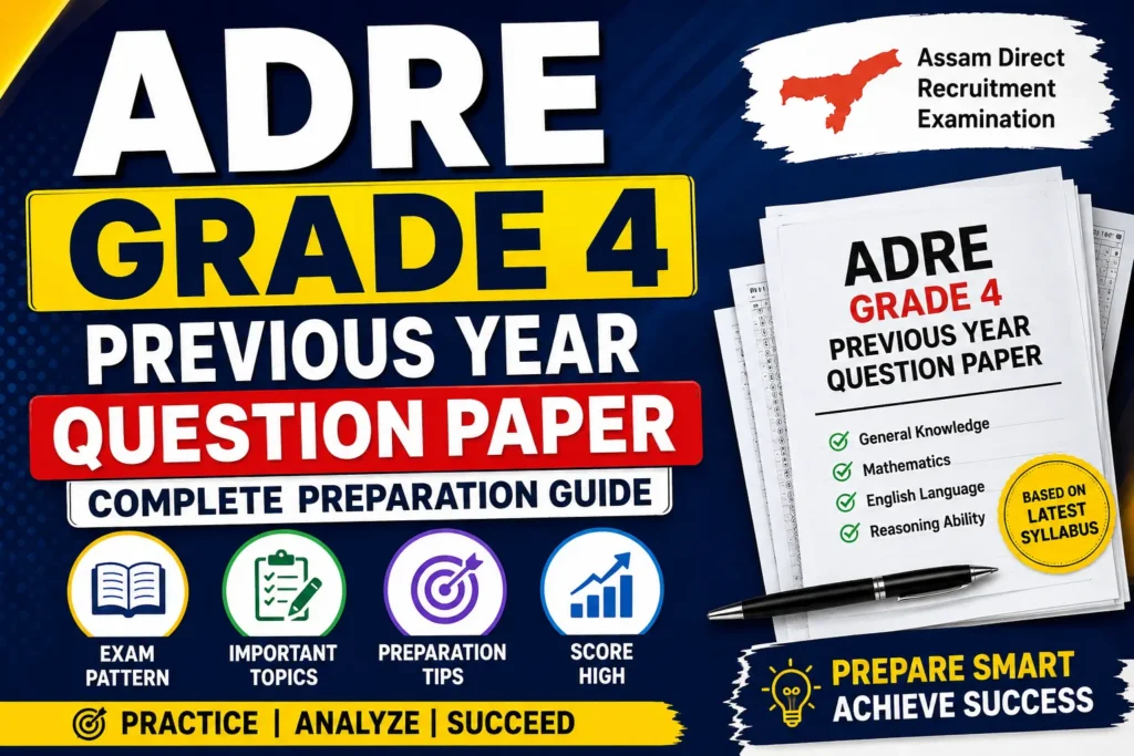ADRE Grade 4 Previous Year Question Paper –