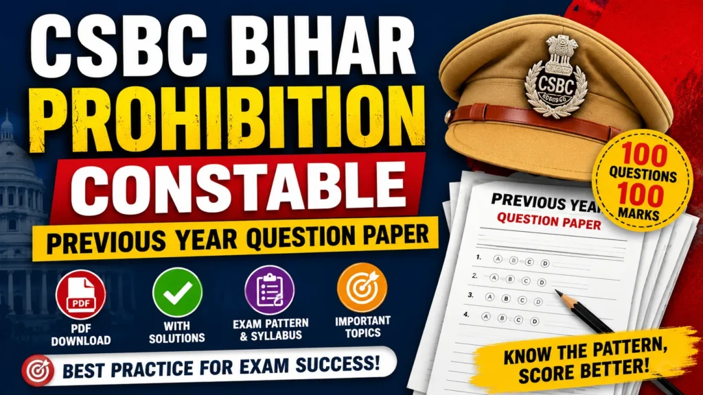 CSBC Bihar Prohibition Constable Previous Year Question Paper