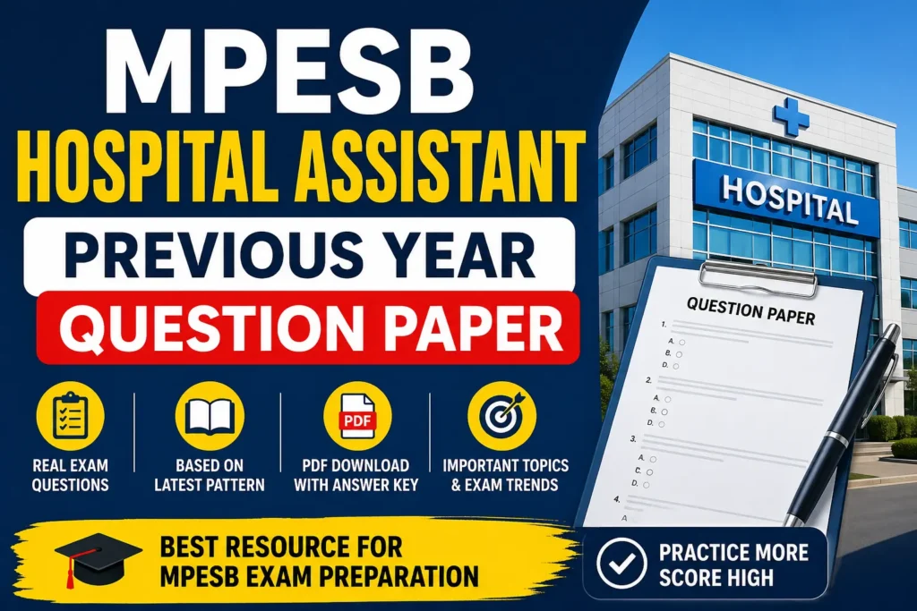 MPESB Hospital Assistant Previous Year Question Paper
