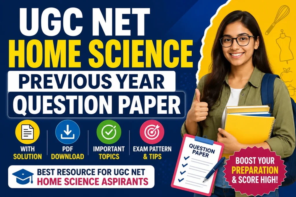 UGC NET Home Science Previous Year Question Paper