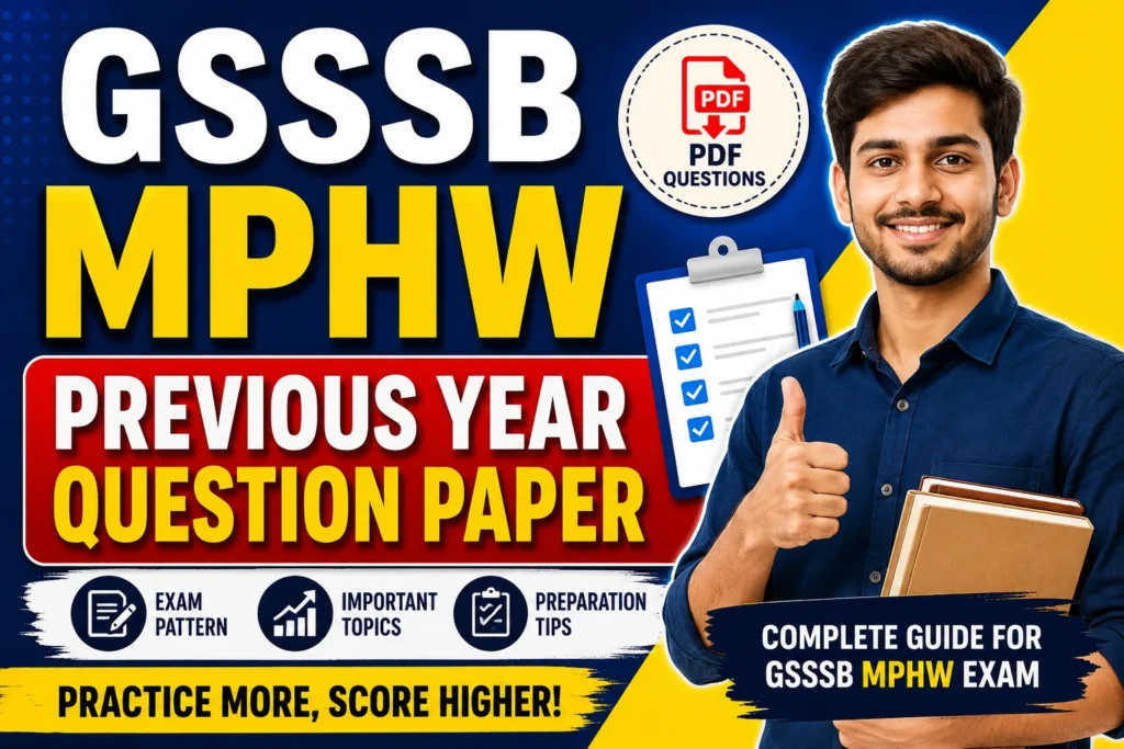 GSSSB MPHW Previous Year Question Paper – Download PDF