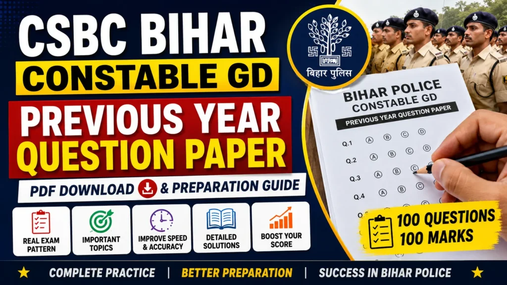 CSBC Bihar Constable GD Previous Year Question Paper – Download PDF