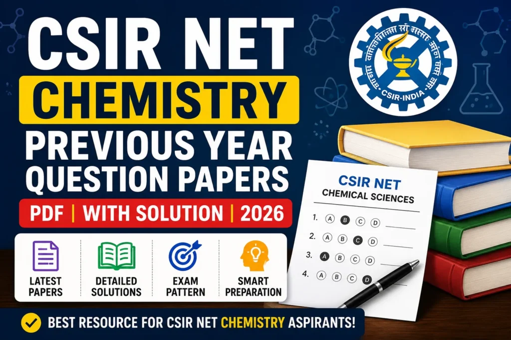 CSIR NET Chemistry Previous Year Question Papers