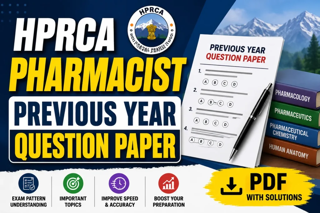HPRCA Pharmacist Previous Year Question Paper – Download PDF
