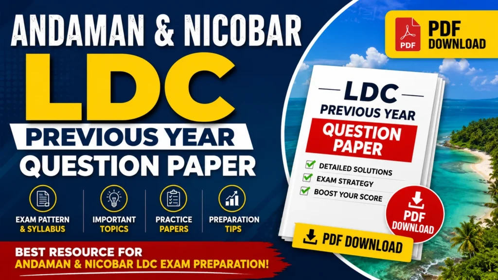 Andaman & Nicobar LDC Previous Year Question Paper – PDF Download