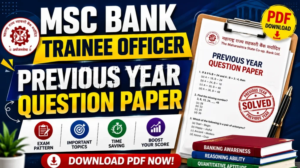 MSC Bank Trainee Officer Previous Year Question Paper – Download PDF