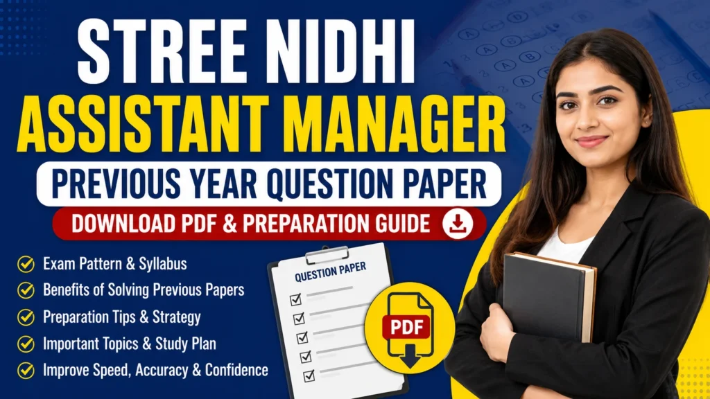 STREE NIDHI Assistant Manager Previous Year Question Paper – Download PDF