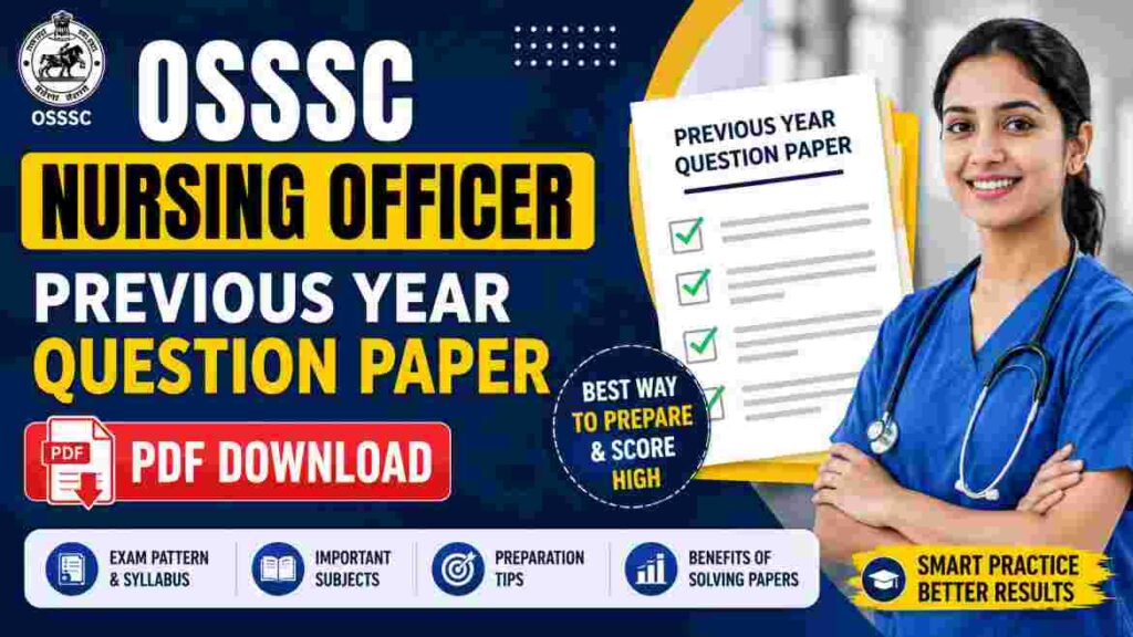 OSSSC Nursing Officer Previous Year Question Paper