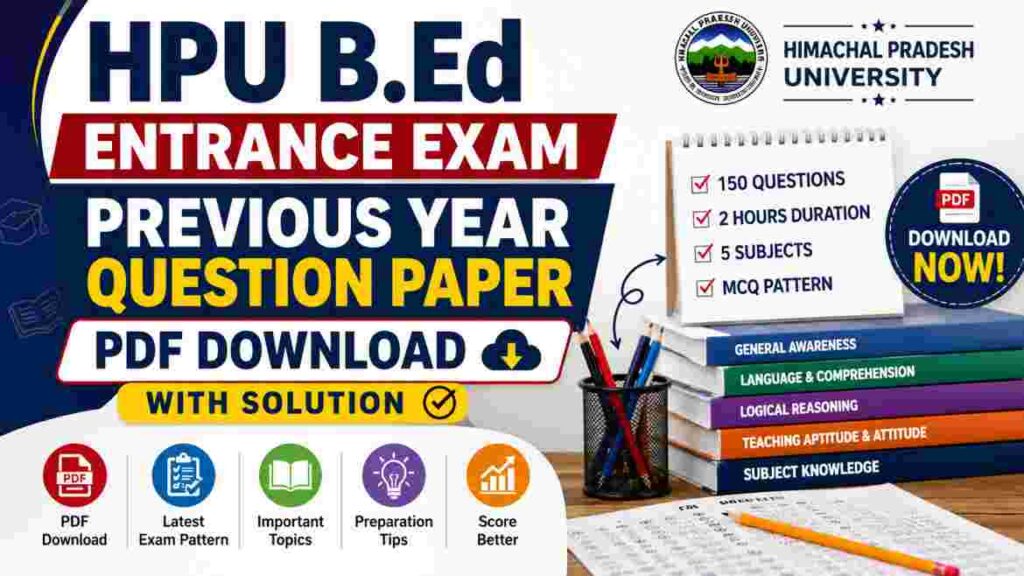 HPU B.Ed Entrance Exam Previous Year Question Paper