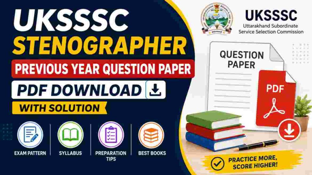 UKSSSC Stenographer Previous Year Question Paper