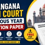 Telangana High Court Previous Year Question Paper – Download PDF