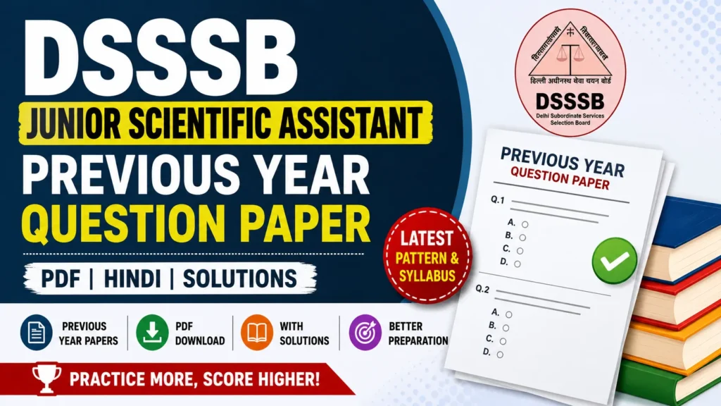 DSSSB Junior Scientific Assistant Previous Year Question Paper PDF Download