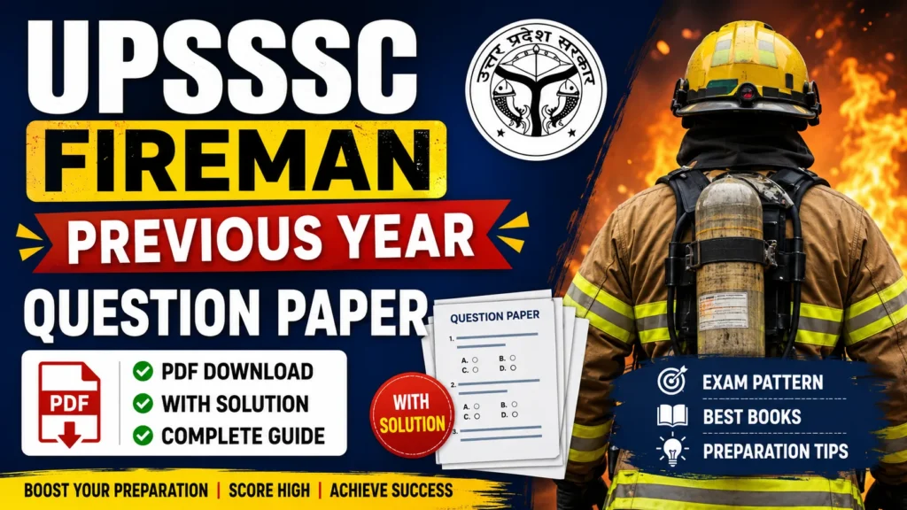 UPSSSC Fireman Previous Year Question Paper PDF Download with Solution