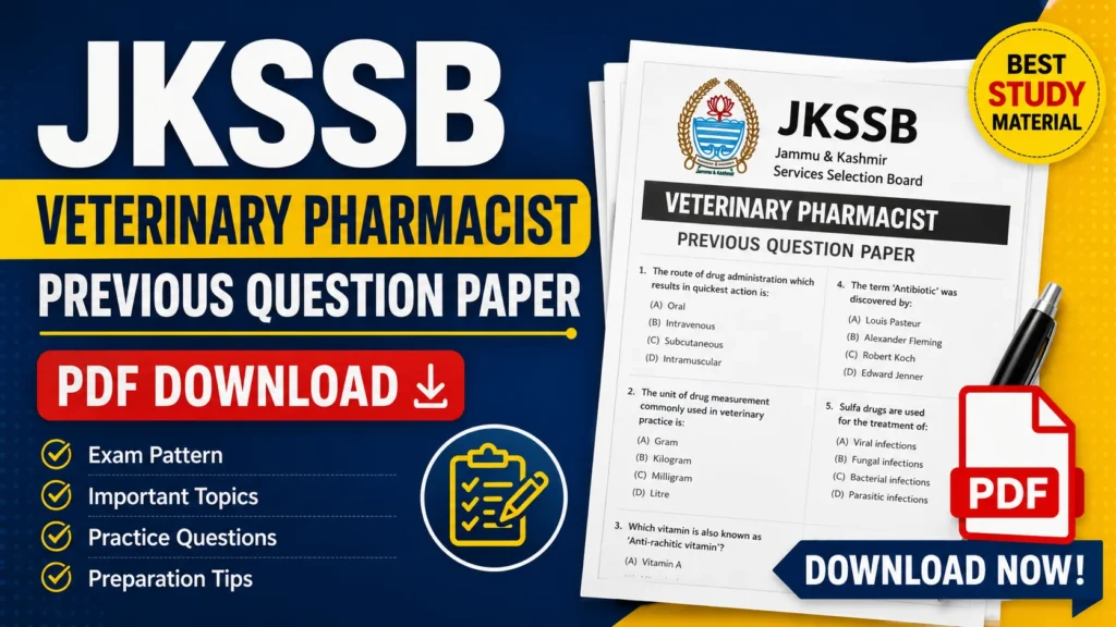 JKSSB Veterinary Pharmacist Previous Question Paper – PDF Download
