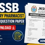JKSSB Veterinary Pharmacist Previous Question Paper – PDF Download