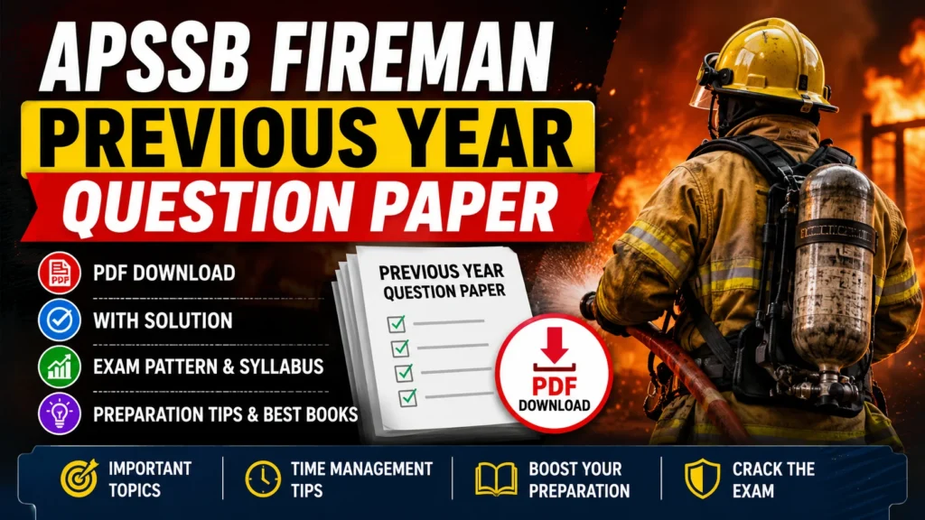 APSSB Fireman Previous Year Question Paper – PDF Download