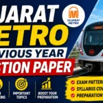 Gujarat Metro Previous Year Question Paper: Download PDF