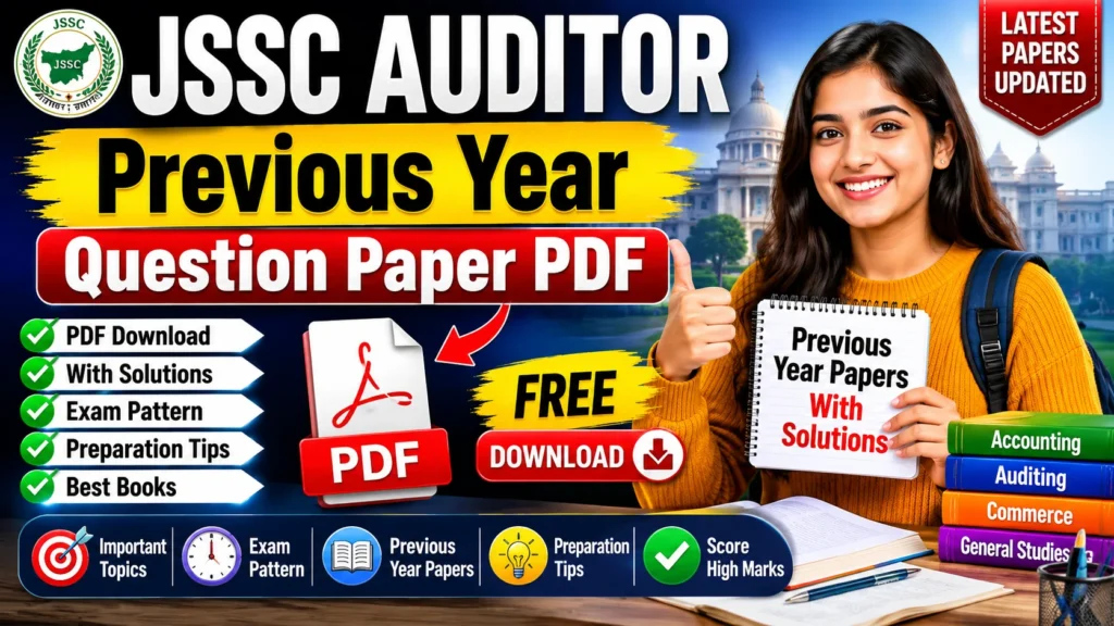 JSSC Auditor Previous Year Question Paper PDF: Download Papers with Solutions