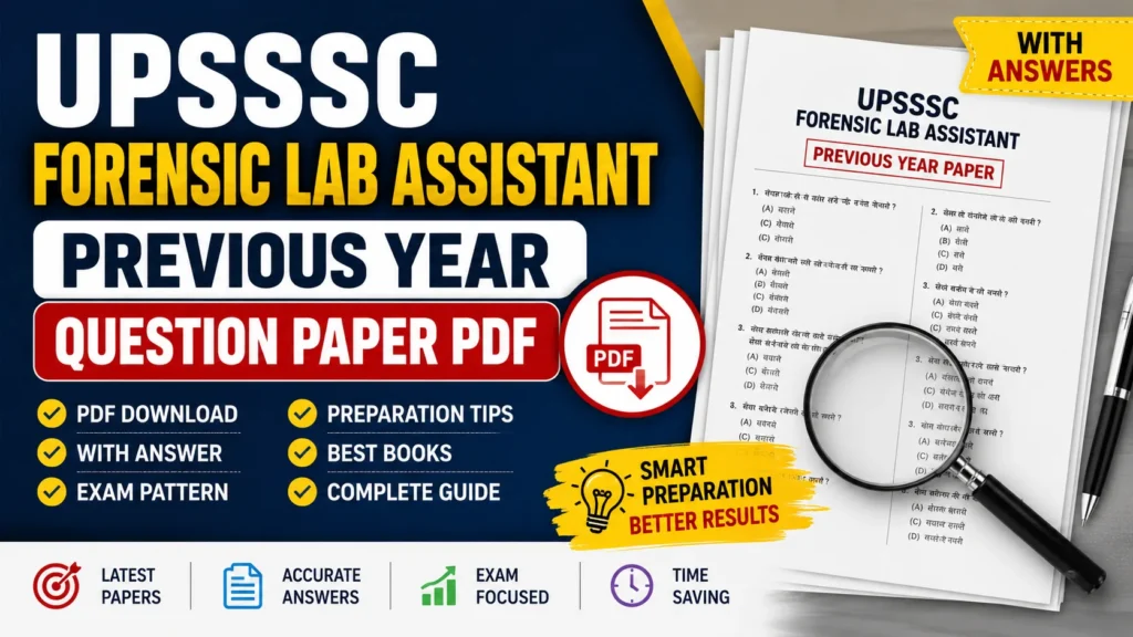 UPSSSC Forensic Lab Assistant Previous Year Question Paper PDF Download