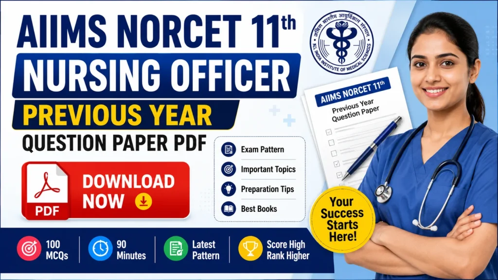 AIIMS NORCET 11th Nursing Officer Previous Year Question Paper PDF