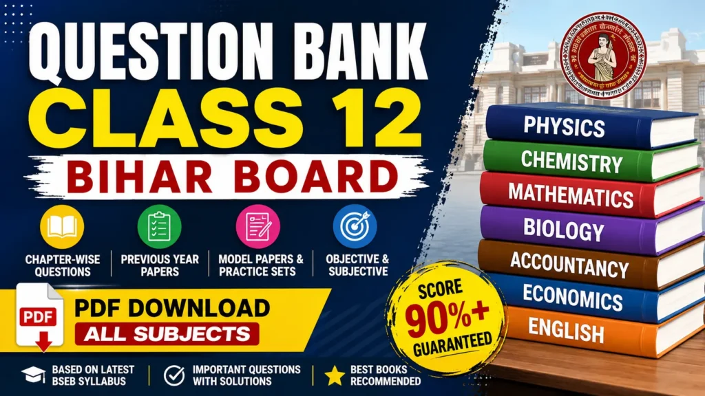 Question Bank Class 12 Bihar Board