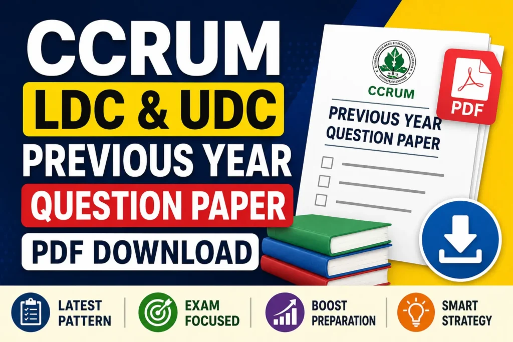 CCRUM LDC & UDC Previous Year Question Paper