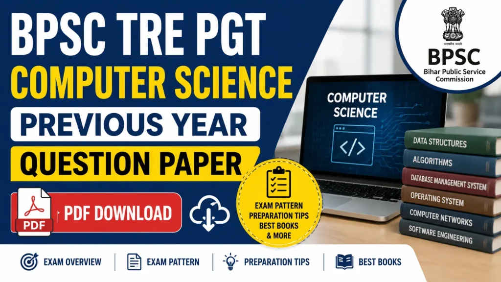 BPSC TRE PGT Computer Science Previous Year Question Paper