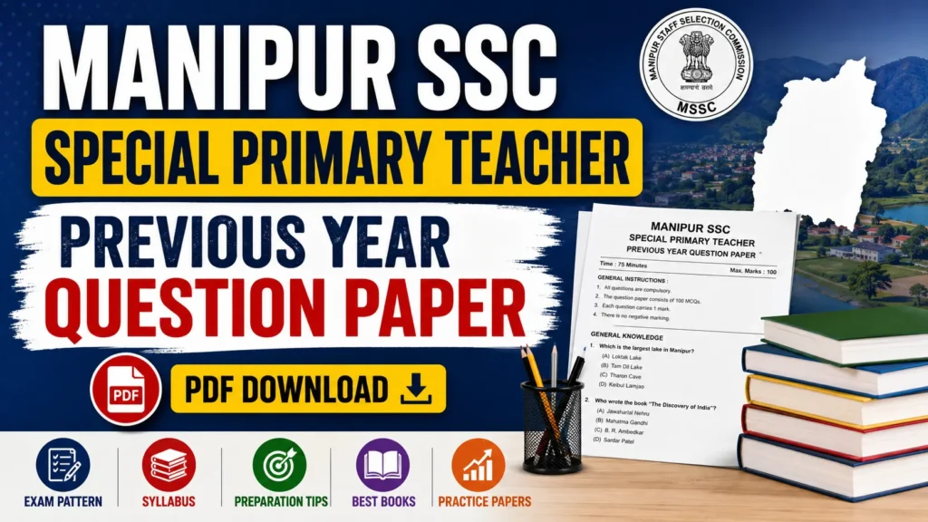 Manipur Special Primary Teacher Previous Year Question Paper
