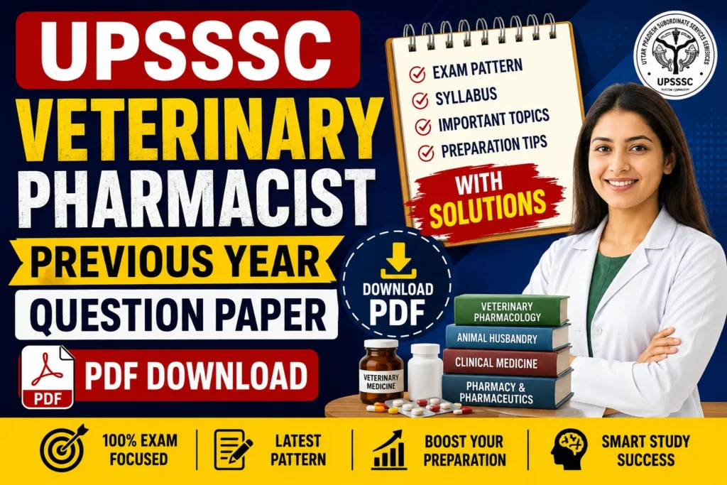 UPSSSC Veterinary Pharmacist Previous Year Question Paper